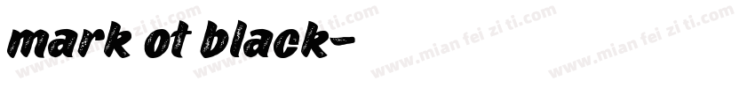 mark ot black字体转换